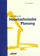 Handbuch Haustechnische Planung